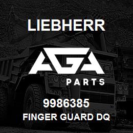 9986385 Liebherr FINGER GUARD DQ | AGA Parts