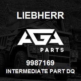 9987169 Liebherr INTERMEDIATE PART DQ | AGA Parts
