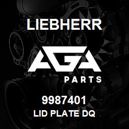 9987401 Liebherr LID PLATE DQ | AGA Parts