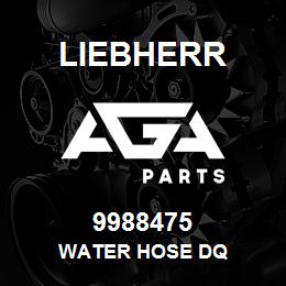 9988475 Liebherr WATER HOSE DQ | AGA Parts