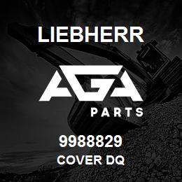 9988829 Liebherr COVER DQ | AGA Parts