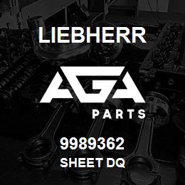 9989362 Liebherr SHEET DQ | AGA Parts