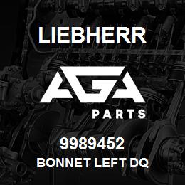 9989452 Liebherr BONNET LEFT DQ | AGA Parts
