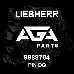 9989704 Liebherr PIN DQ | AGA Parts
