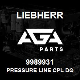 9989931 Liebherr PRESSURE LINE CPL DQ | AGA Parts