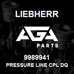 9989941 Liebherr PRESSURE LINE CPL DQ | AGA Parts