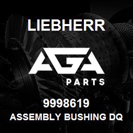 9998619 Liebherr ASSEMBLY BUSHING DQ | AGA Parts