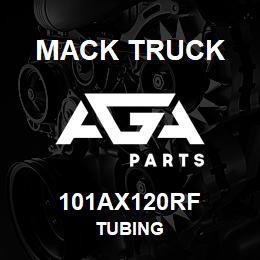 101AX120RF Mack Truck TUBING | AGA Parts