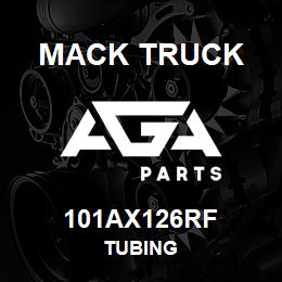 101AX126RF Mack Truck TUBING | AGA Parts