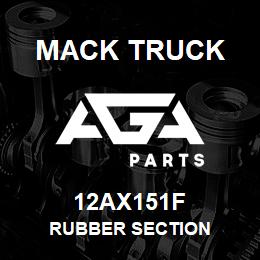 12AX151F Mack Truck RUBBER SECTION | AGA Parts