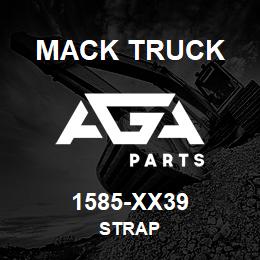 1585-XX39 Mack Truck STRAP | AGA Parts