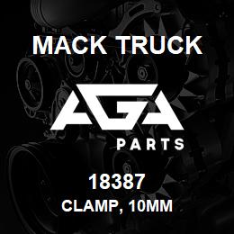18387 Mack Truck CLAMP, 10MM | AGA Parts