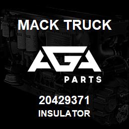 20429371 Mack Truck INSULATOR | AGA Parts