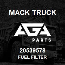 20539578 Mack Truck FUEL FILTER | AGA Parts