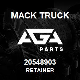 20548903 Mack Truck RETAINER | AGA Parts
