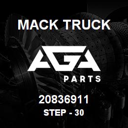 20836911 Mack Truck STEP - 30 | AGA Parts