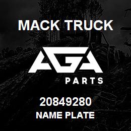 20849280 Mack Truck NAME PLATE | AGA Parts