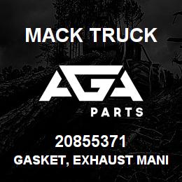 20855371 Mack Truck GASKET, EXHAUST MANIFOLD | AGA Parts