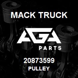 20873599 Mack Truck PULLEY | AGA Parts