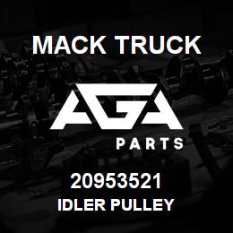 20953521 Mack Truck IDLER PULLEY | AGA Parts