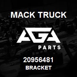 20956481 Mack Truck BRACKET | AGA Parts