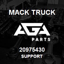 20975430 Mack Truck SUPPORT | AGA Parts