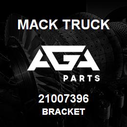 21007396 Mack Truck BRACKET | AGA Parts