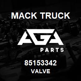 85153342 Mack Truck VALVE | AGA Parts
