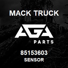 85153603 Mack Truck SENSOR | AGA Parts