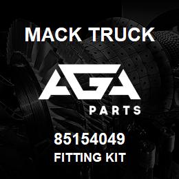 85154049 Mack Truck FITTING KIT | AGA Parts