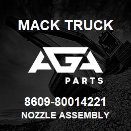 8609-80014221 Mack Truck NOZZLE ASSEMBLY | AGA Parts