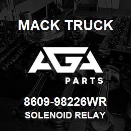 8609-98226WR Mack Truck SOLENOID RELAY | AGA Parts
