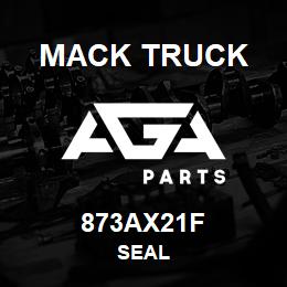 873AX21F Mack Truck SEAL | AGA Parts