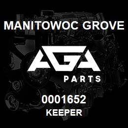 0001652 Manitowoc Grove KEEPER | AGA Parts