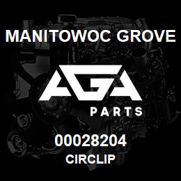 00028204 Manitowoc Grove CIRCLIP | AGA Parts