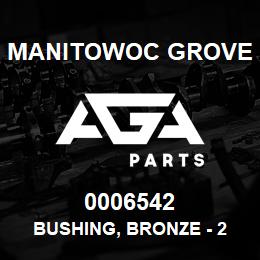 0006542 Manitowoc Grove BUSHING, BRONZE - 2 PCS1 | AGA Parts