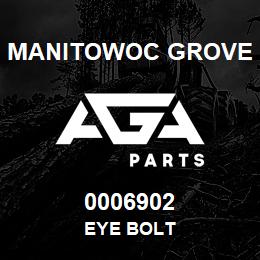 0006902 Manitowoc Grove EYE BOLT | AGA Parts