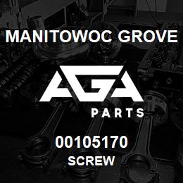 00105170 Manitowoc Grove SCREW | AGA Parts