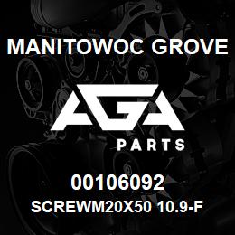 00106092 Manitowoc Grove SCREWM20X50 10.9-F | AGA Parts