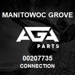 00207735 Manitowoc Grove CONNECTION | AGA Parts