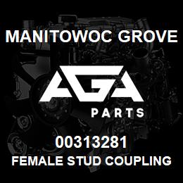 00313281 Manitowoc Grove FEMALE STUD COUPLING | AGA Parts