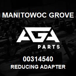 00314540 Manitowoc Grove REDUCING ADAPTER | AGA Parts