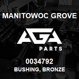 0034792 Manitowoc Grove BUSHING, BRONZE | AGA Parts