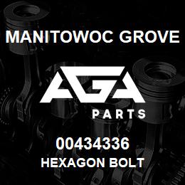 00434336 Manitowoc Grove HEXAGON BOLT | AGA Parts