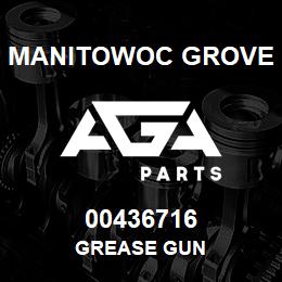 00436716 Manitowoc Grove GREASE GUN | AGA Parts