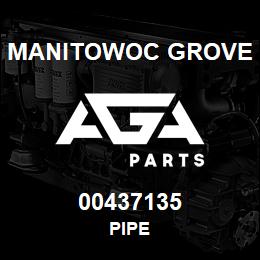 00437135 Manitowoc Grove PIPE | AGA Parts
