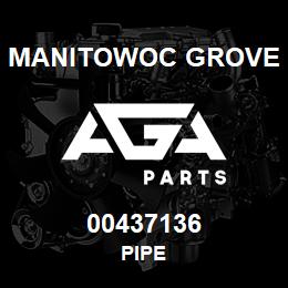 00437136 Manitowoc Grove PIPE | AGA Parts
