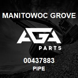 00437883 Manitowoc Grove PIPE | AGA Parts