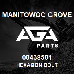 00438501 Manitowoc Grove HEXAGON BOLT | AGA Parts
