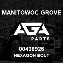 00438926 Manitowoc Grove HEXAGON BOLT | AGA Parts